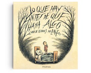 Lo que hay antes de que haya algo